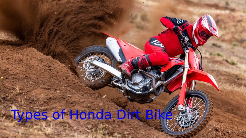 Types of Honda Dirt Bike