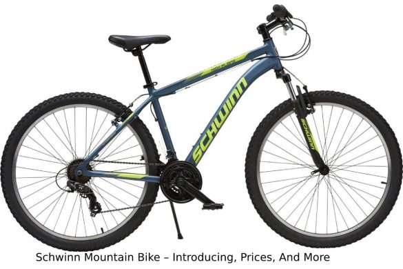 Schwinn Mountain Bike – Introducing, Prices, And More