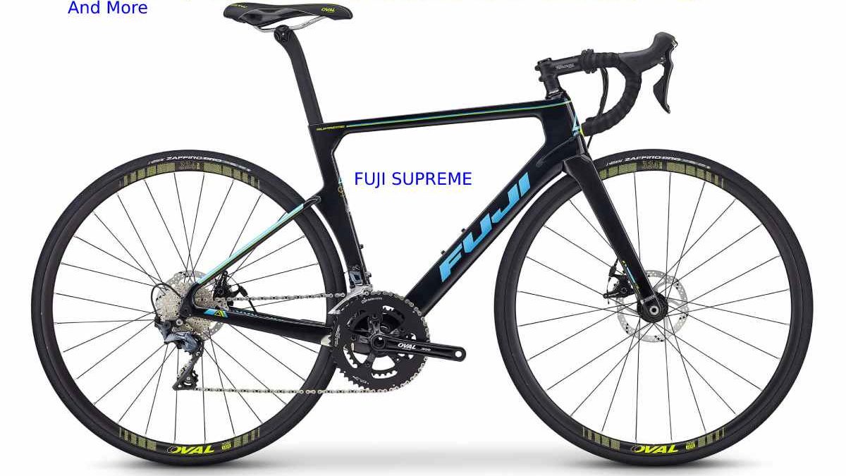 Who Makes Fuji Supreme 1 women s Road Bike 2021? – Introducing, Rough, And More