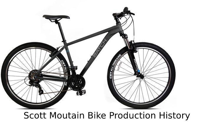 Scott Moutain Bike Production History