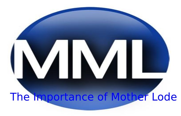 The Importance of Mother Lode