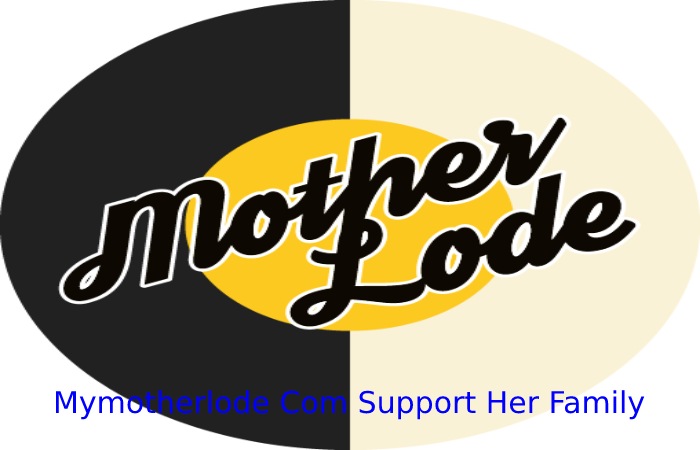 Mymotherlode Com Support Her Family
